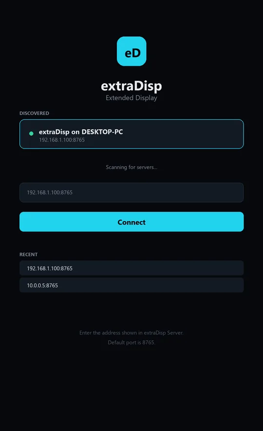 extraDisp connect screen with a discovered PC, an address field and recent connections